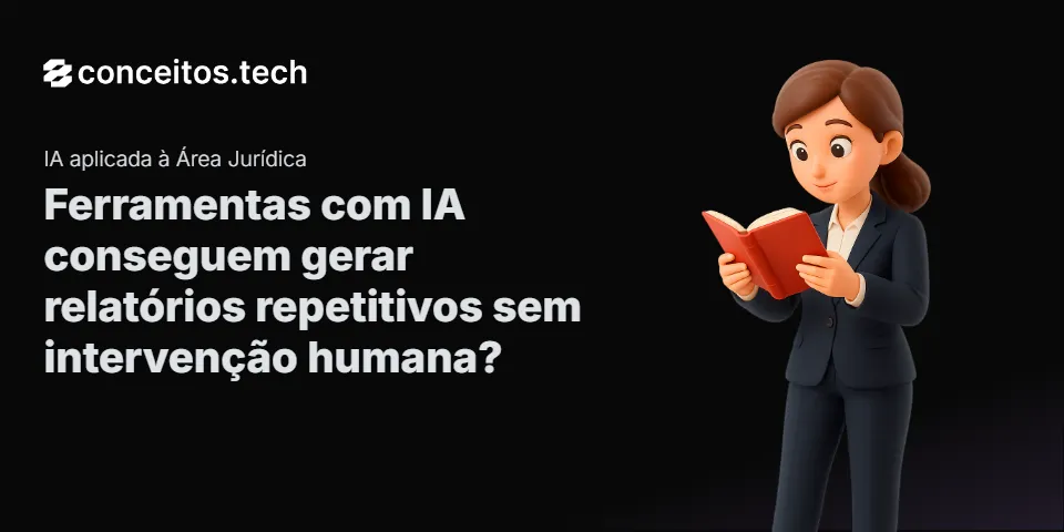 Compartilhe este tutorial: Ferramentas com IA conseguem gerar relatórios repetitivos sem intervenção humana?