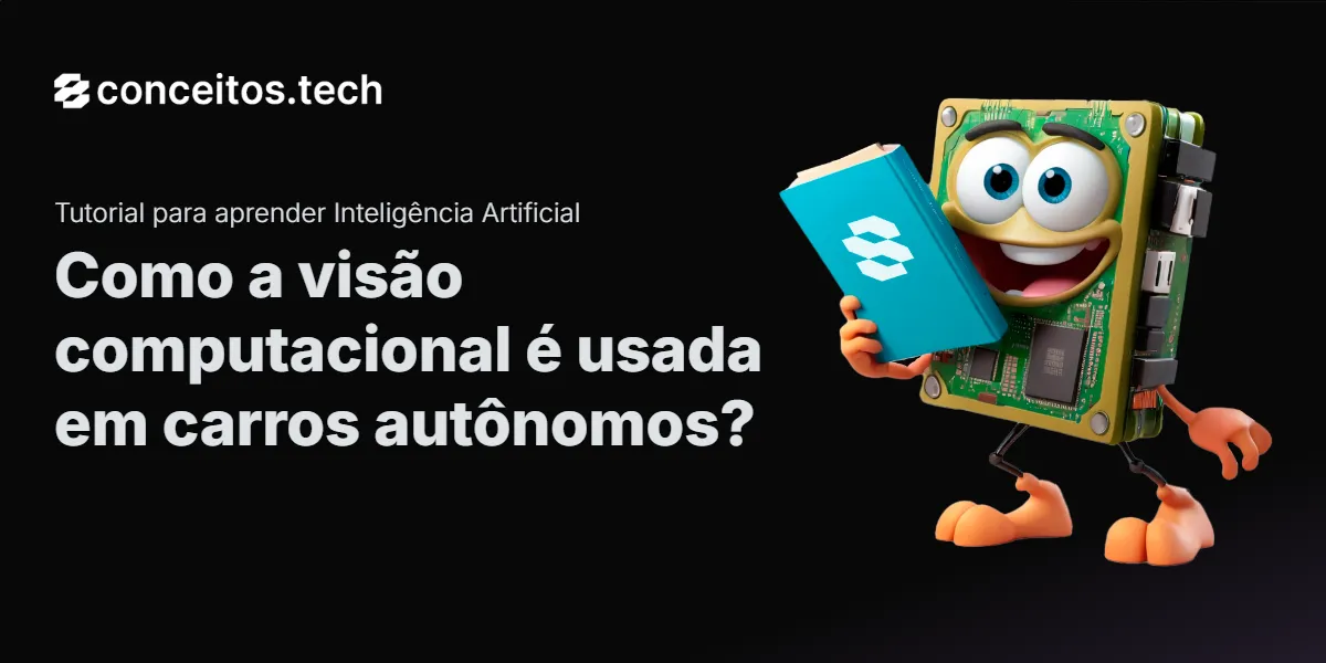 Compartilhe este tutorial: Como a visão computacional é usada em carros autônomos?