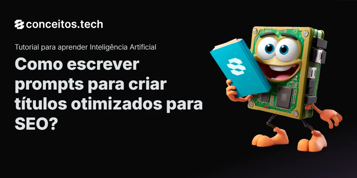 Compartilhe este tutorial: Como escrever prompts para criar títulos otimizados para SEO?