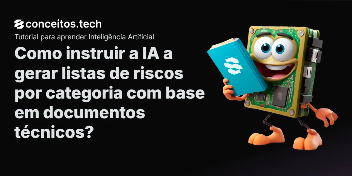 Como utilizar IA para gerar listas de riscos por categoria de forma eficaz