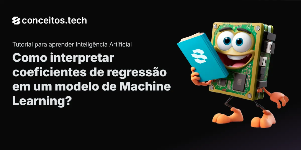Compartilhe este tutorial: Como interpretar coeficientes de regressão em um modelo de Machine Learning?