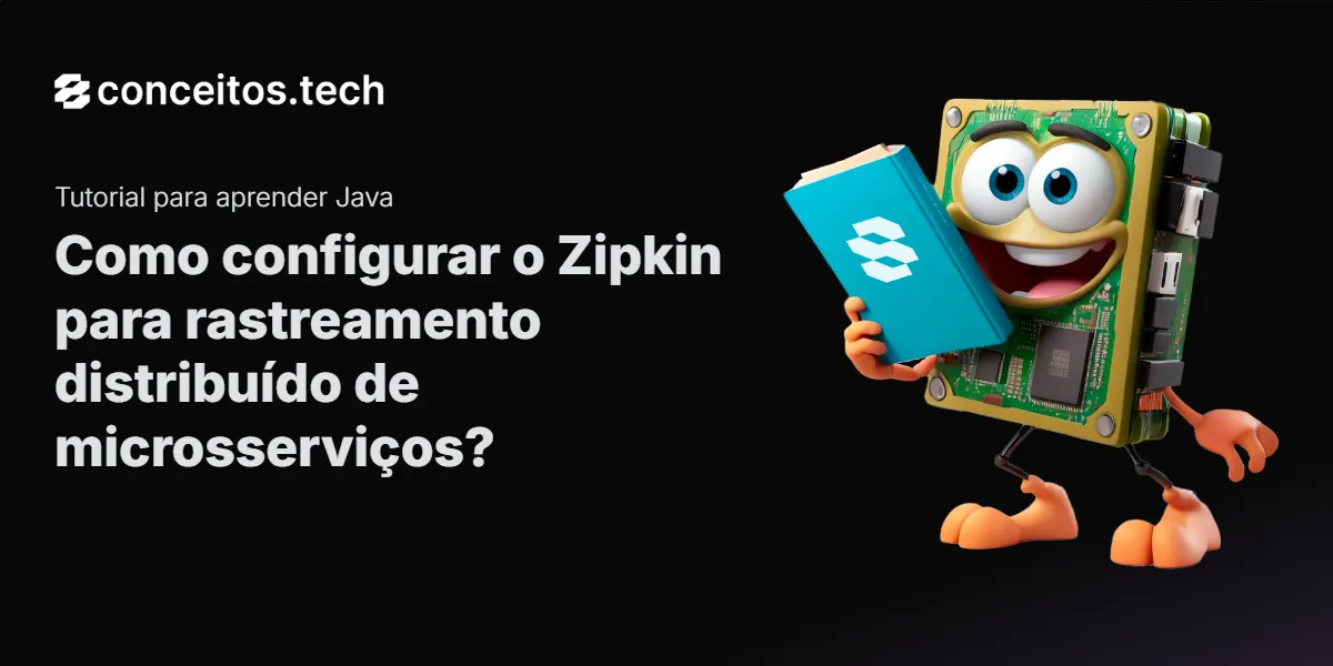 Compartilhe este tutorial: Como configurar o Zipkin para rastreamento distribuído de microsserviços?