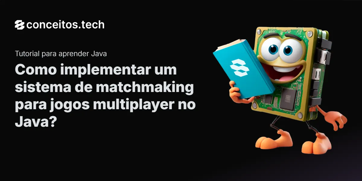 Compartilhe este tutorial: Como implementar um sistema de matchmaking para jogos multiplayer no Java?
