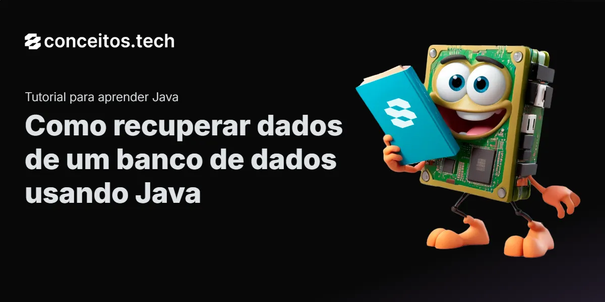 Compartilhe este tutorial: Como recuperar dados de um banco de dados usando Java