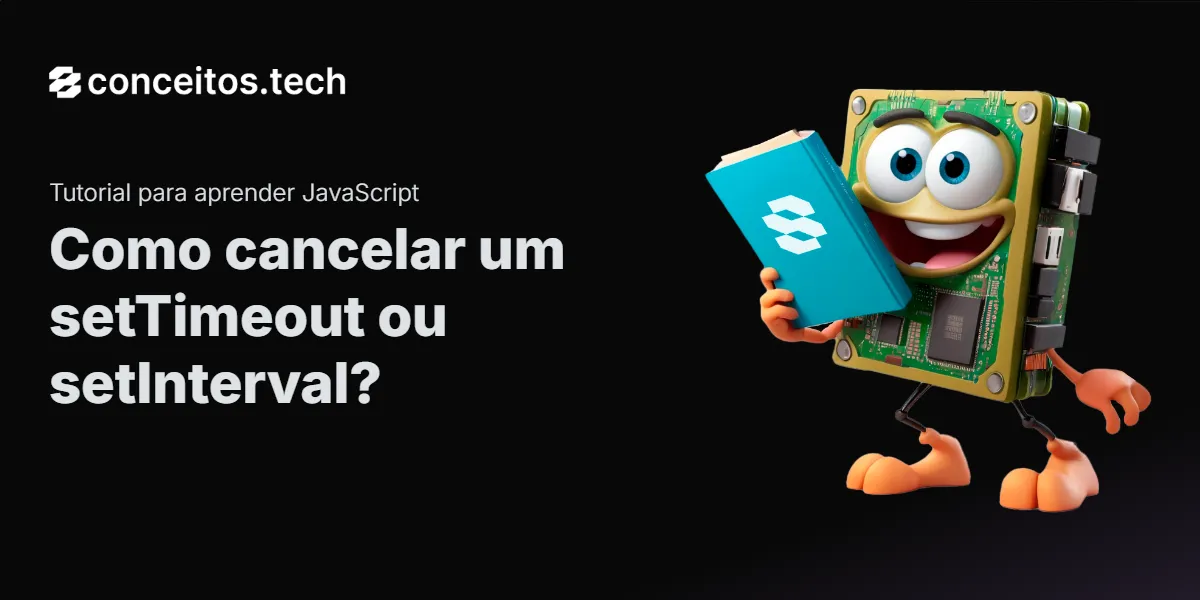 Compartilhe este tutorial: Como cancelar um setTimeout ou setInterval?