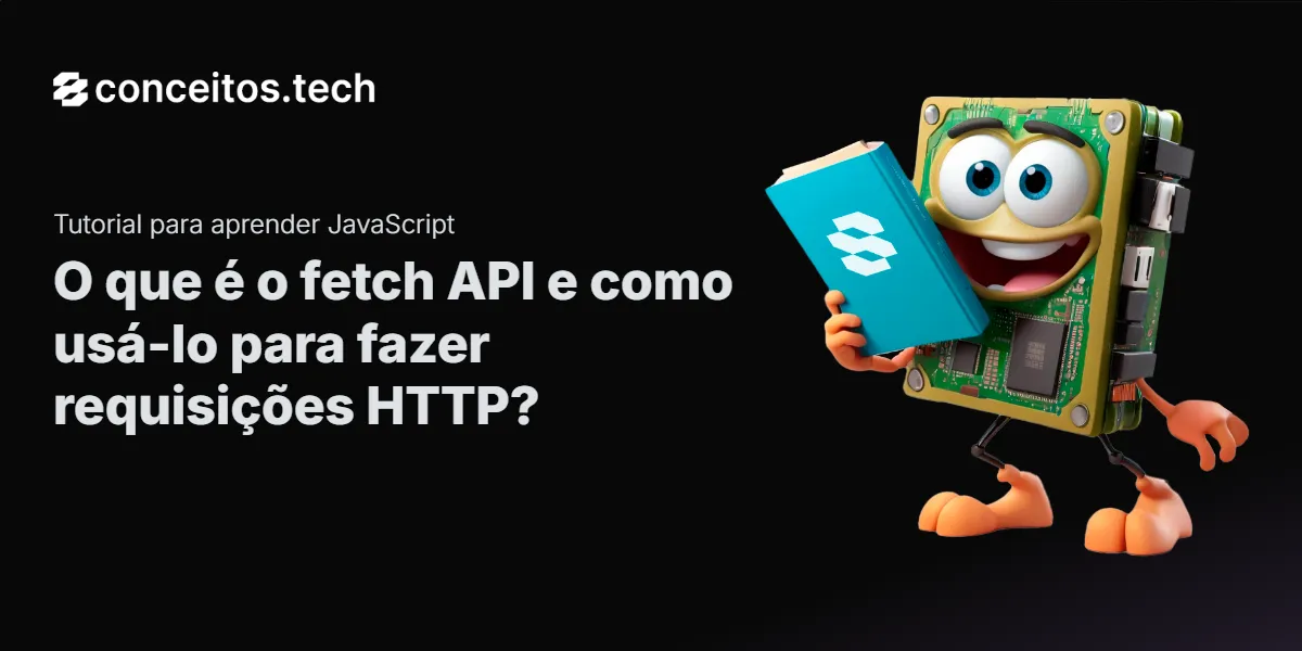 Compartilhe este tutorial: O que é o fetch API e como usá-lo para fazer requisições HTTP?