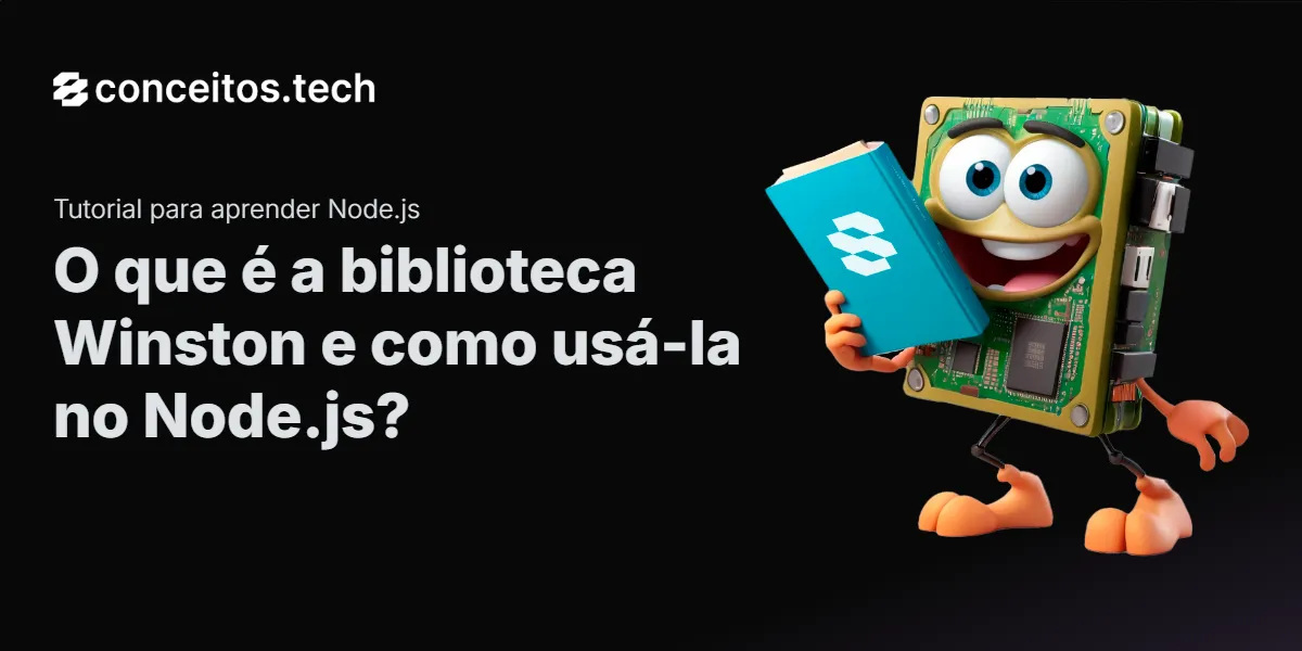 Compartilhe este tutorial: O que é a biblioteca Winston e como usá-la no Node.js?