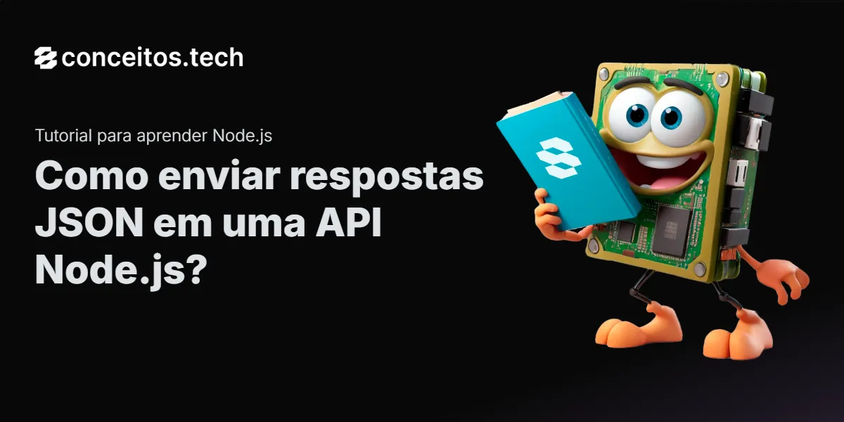 Compartilhe este tutorial: Como enviar respostas JSON em uma API Node.js?