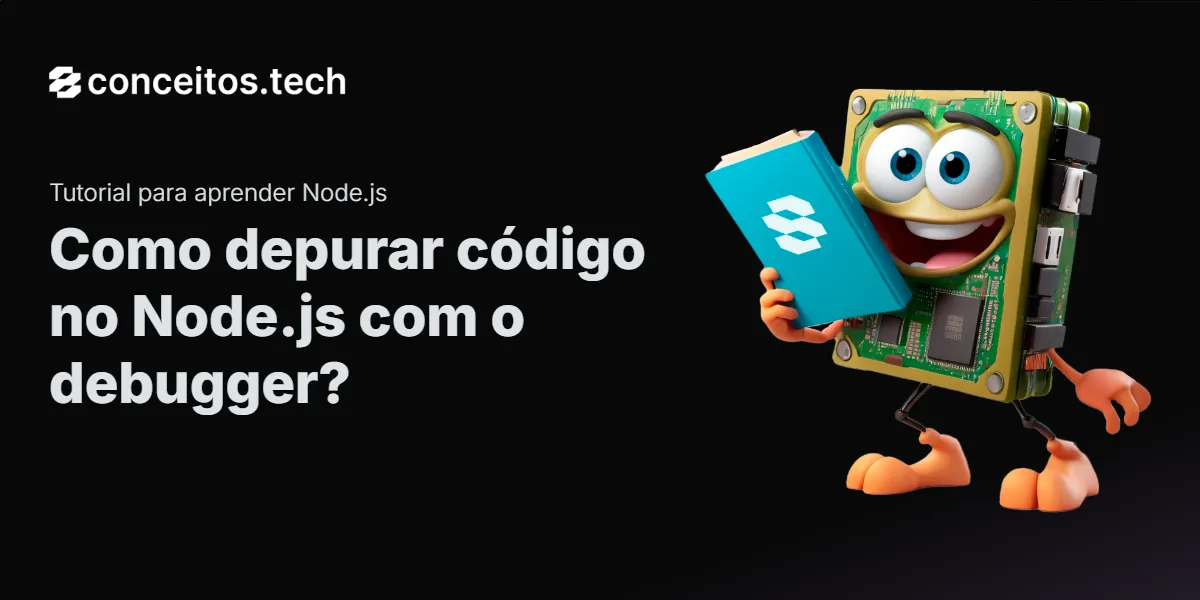 Compartilhe este tutorial: Como depurar código no Node.js com o debugger?