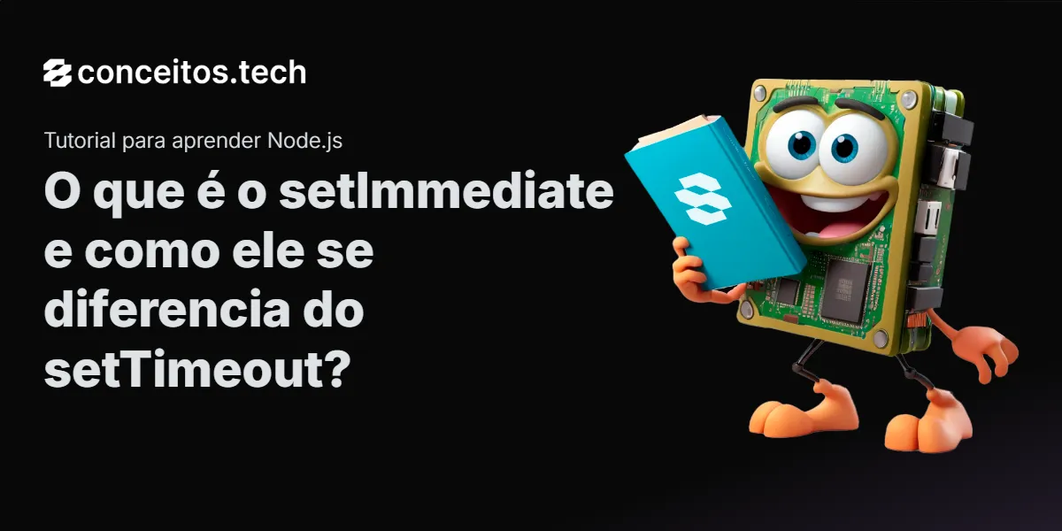 Compartilhe este tutorial: O que é o setImmediate e como ele se diferencia do setTimeout?
