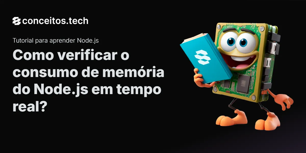 Compartilhe este tutorial: Como verificar o consumo de memória do Node.js em tempo real?