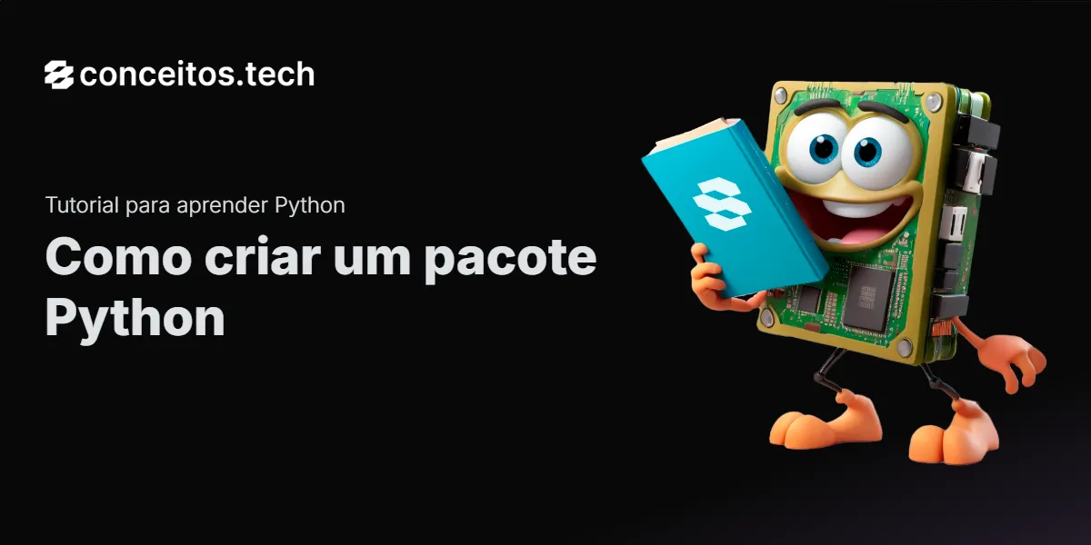 Compartilhe este tutorial: Como criar um pacote Python