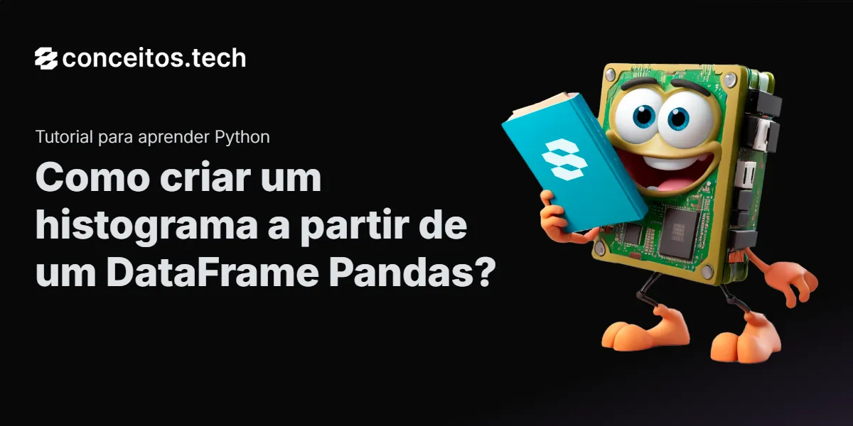 Compartilhe este tutorial: Como criar um histograma a partir de um DataFrame Pandas?