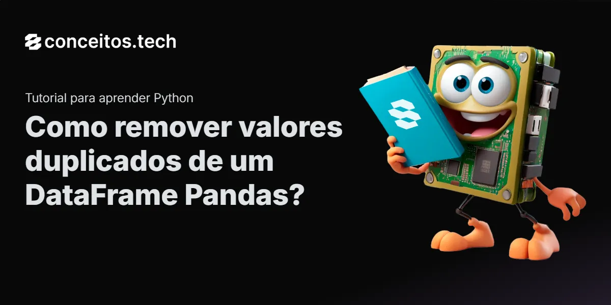 Compartilhe este tutorial: Como remover valores duplicados de um DataFrame Pandas?