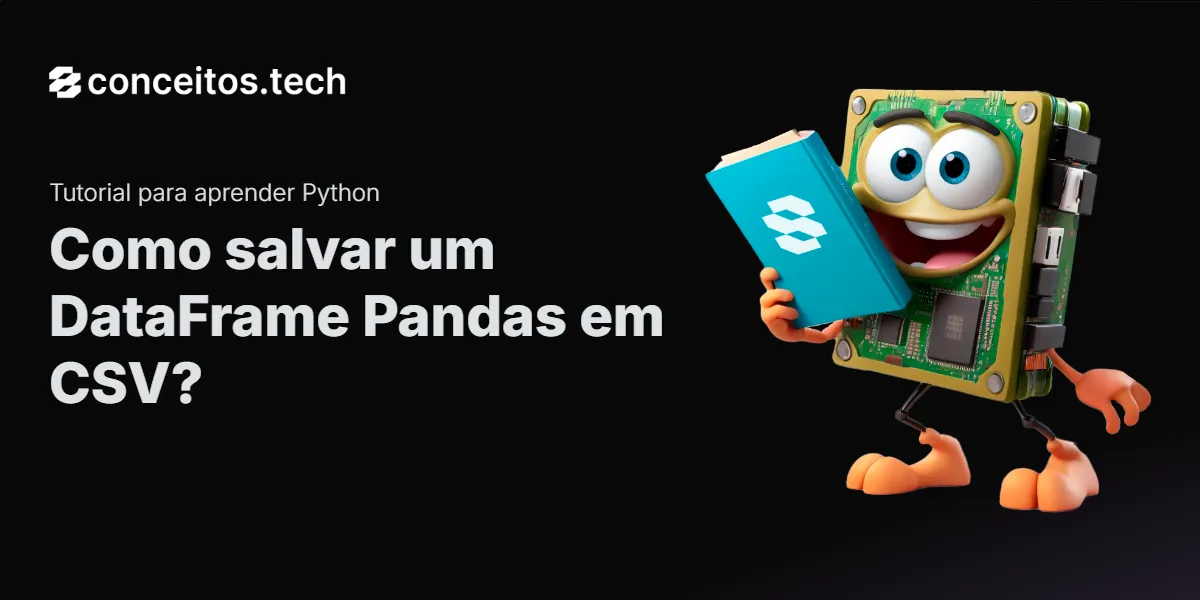 Compartilhe este tutorial: Como salvar um DataFrame Pandas em CSV?