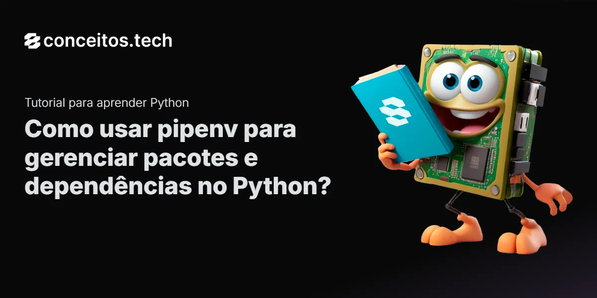 Compartilhe este tutorial: Como usar pipenv para gerenciar pacotes e dependências no Python?