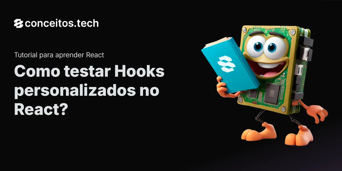 Compartilhe este tutorial: Como testar Hooks personalizados no React?