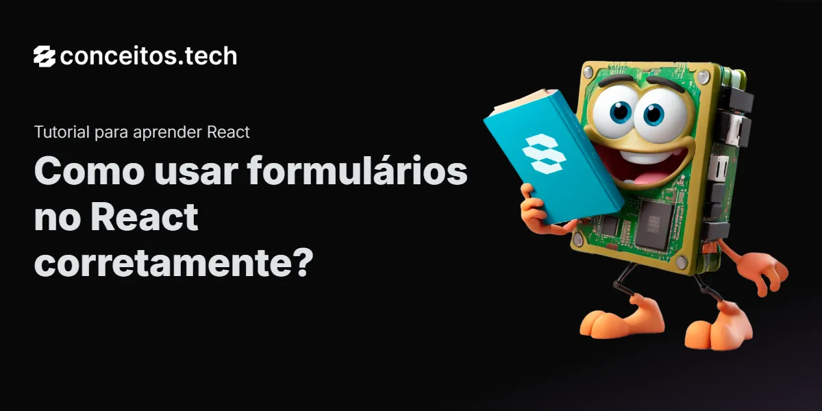 Compartilhe este tutorial: Como usar formulários no React corretamente?