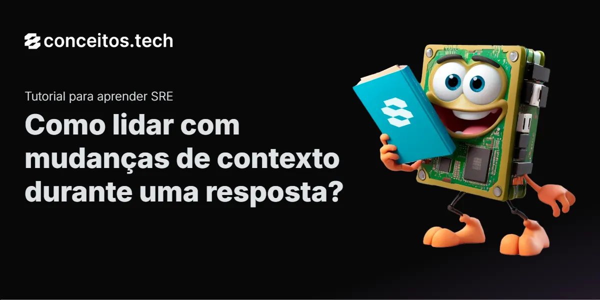 Compartilhe este tutorial: Como lidar com mudanças de contexto durante uma resposta?
