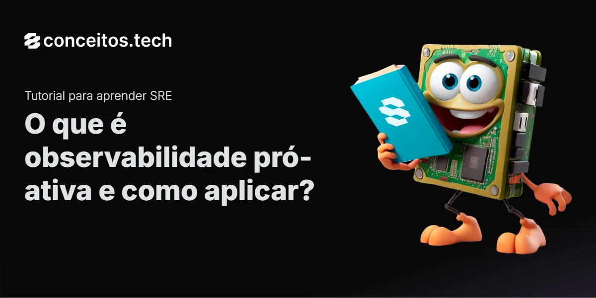 Compartilhe este tutorial: O que é observabilidade pró-ativa e como aplicar?